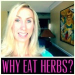 Why eat herbs?