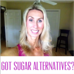 Got Sugar Alternatives?